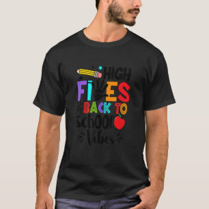 High Fives & Back To School Vibes Teacher 1st Day  T-Shirt