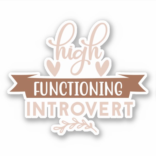 High Functioning Introvert (Front)