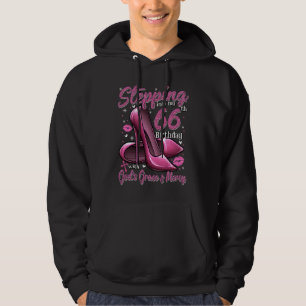 High Heels Stepping Into My 66th Birthday 66 and F Hoodie