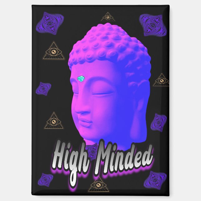 High Minded Buddha Magnet (Front)