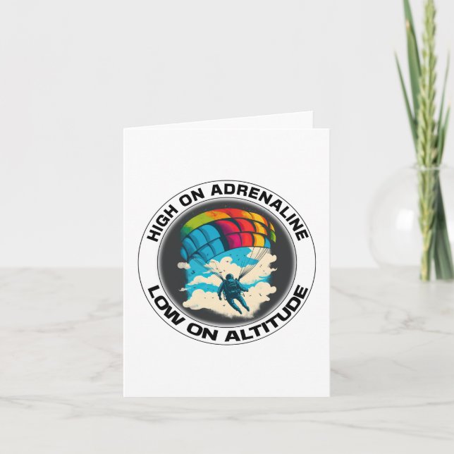 High On Adrenaline, Low On Altitude - Skydiving Card (Front)