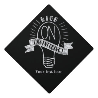 High on Engineering funny Graduation chalk sign Cap Topper