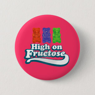 High on Fructose 2 Inch Round Button