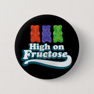 High on Fructose 2 Inch Round Button