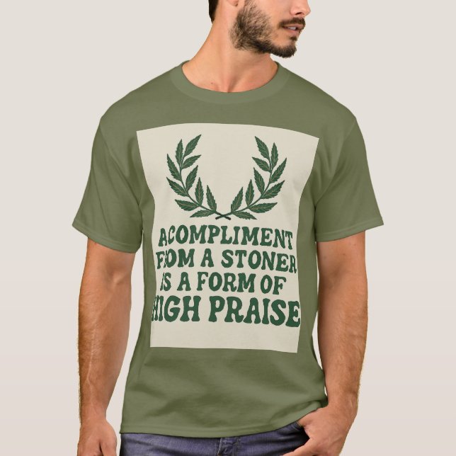 High Praise T-Shirt (Front)