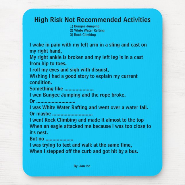 High Risk Not Recommended Activities Mouse Pad (Front)