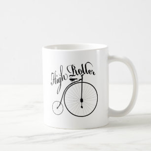 High Roller Funny Vintage Style Design Coffee Mug