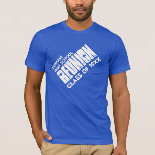 High School Class Reunion Custom Name Any Year V14 T-Shirt