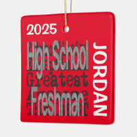High School Freshman Extraordinaire CUSTOM