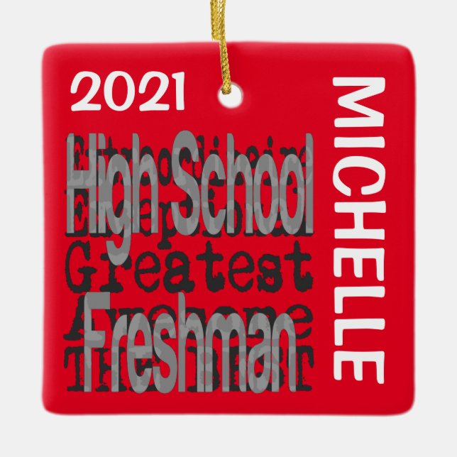 High School Freshman Extraordinaire CUSTOM Ceramic Ornament (Front)