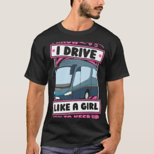 High School Girl University Student Bus Driver T-Shirt