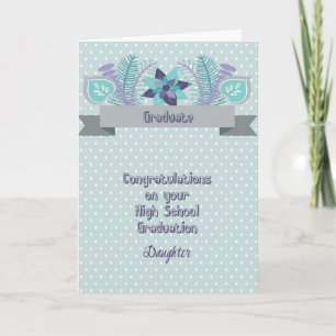 High School Graduation Card for Daughter
