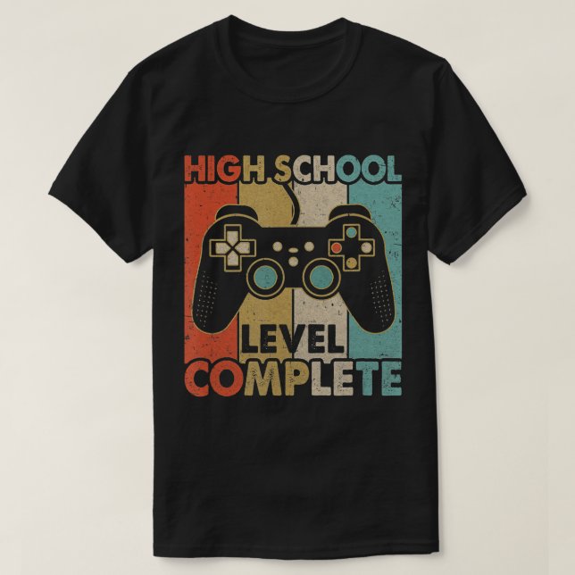 High School Graduation Level Complete Video Games  T-Shirt (Design Front)
