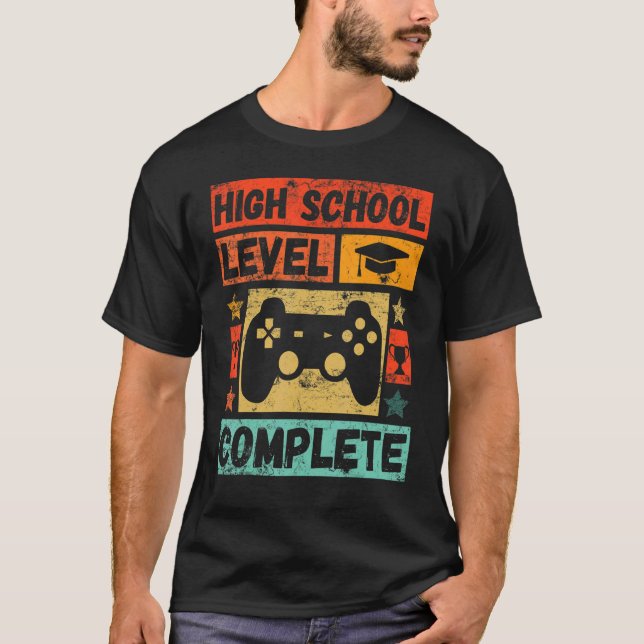 High School Level Complete Graduation_4 T-Shirt (Front)