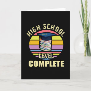 High School Level Complete - Graduation Card