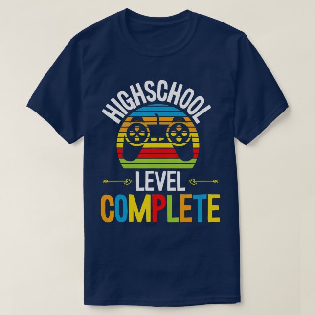 High School Level Complete Graduation Grad Student T-Shirt (Design Front)