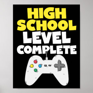 High School Level Complete Graduation Video Game Poster