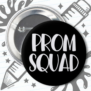 High School Prom Planning Junior Senior Prom Squad 2 Inch Round Button