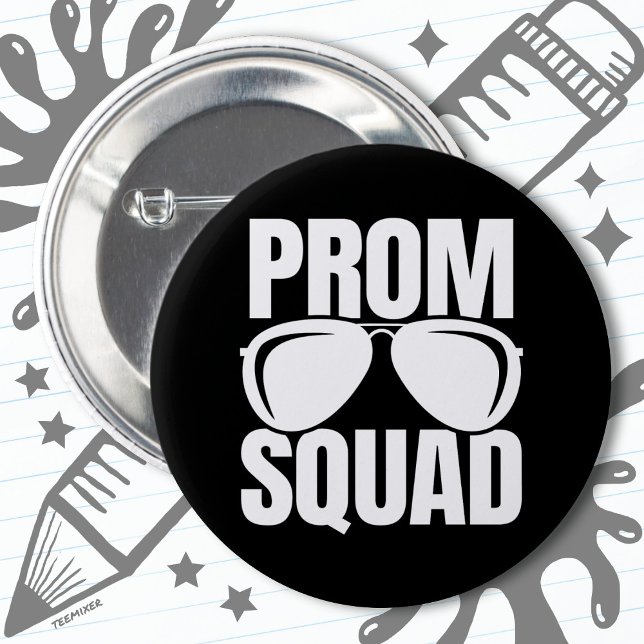 High School Prom Planning Junior Senior Prom Squad 2 Inch Round Button (Creator Uploaded)