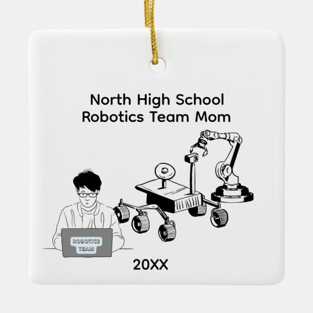 High School Robotics Team Mom Ceramic Ornament (Front)