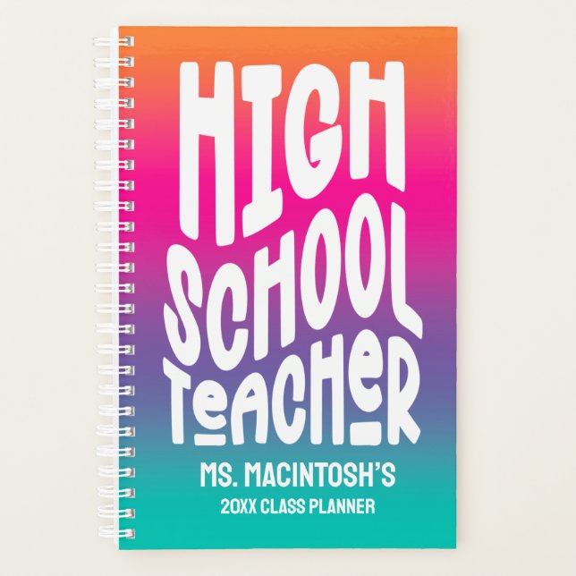 High School Teacher Colourful Ombre   Planner (Front)