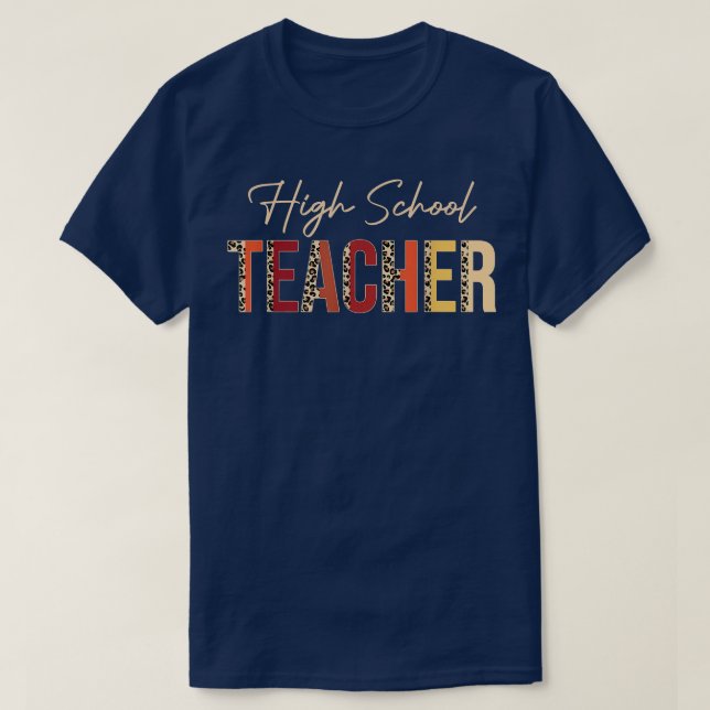 High School Teacher leopard Fall Autumn Lovers Tha T-Shirt (Design Front)