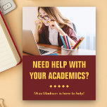 High School Tutor Flyer<br><div class="desc">Promotional Tutor Flyer. Customize it with your own text and spread the word.</div>
