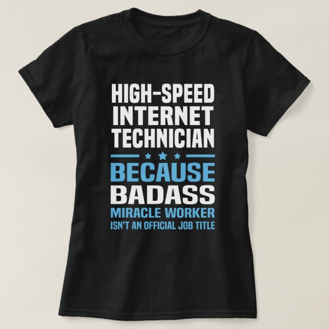 High-Speed Internet Technician T-Shirt (Design Front)