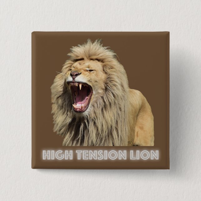 High Tension Lion 2 Inch Square Button (Front)