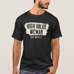 HIGH VALUE WOMAN Deal with It Graffiti T-Shirt