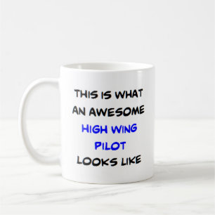 high wing pilot, awesome coffee mug