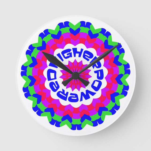 Higher Powered Spiritual Quote Kaleidoscope Design Round Clock (Front)