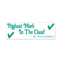 "Highest Mark In The Class!" + Custom Tutor Name