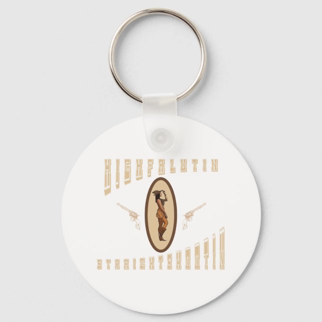 Highfalutin straight shooting western keychain (Front)