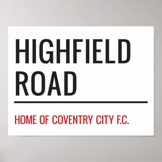Highfield Road Stadium Street Sign (Front)