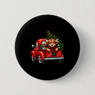 Highland Cow In Truck Farm Farmer Christmas Cow Ca 2 Inch Round Button
