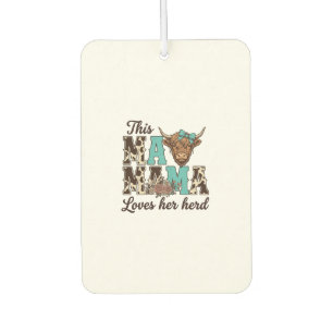 Highland Cow Mama Loves Her Herd Shirt Design Air Freshener