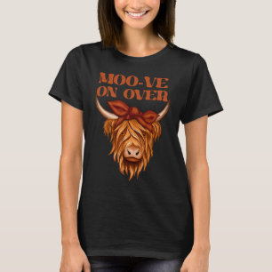 Highland Cow Moo ve On Over T-Shirt