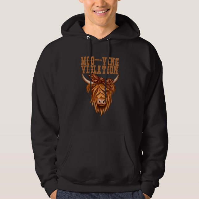 Highland Cow  Moo Ving Violation Hoodie (Front)