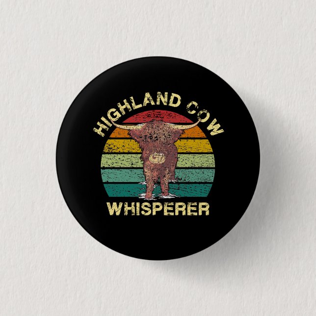 Highland Cow Whisperer 1 Inch Round Button (Front)