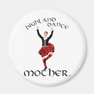 Highland Dance Mother Magnet