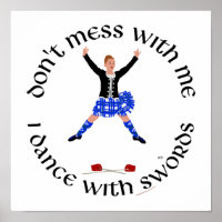Highland Dancer Don't Mess With Me