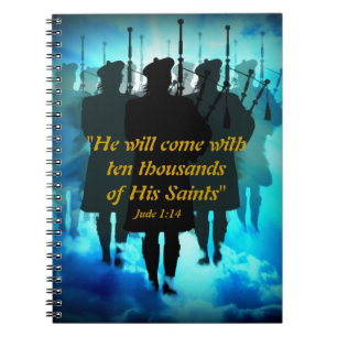 Highland Pipers, with ten thousands of His Saints Notebook