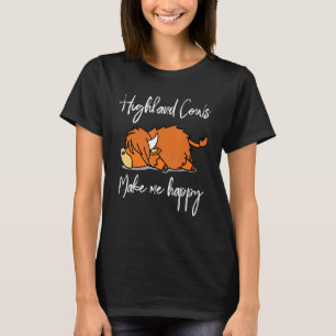 Highlands Cow Make Me Happy T-Shirt