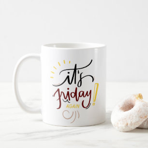 Highlight Colourful "It's Friday Again" Coffee Mug