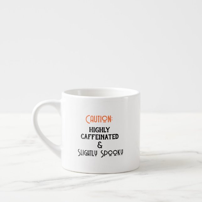 Highly Caffeinated White Halloween Espresso Cup (Left)