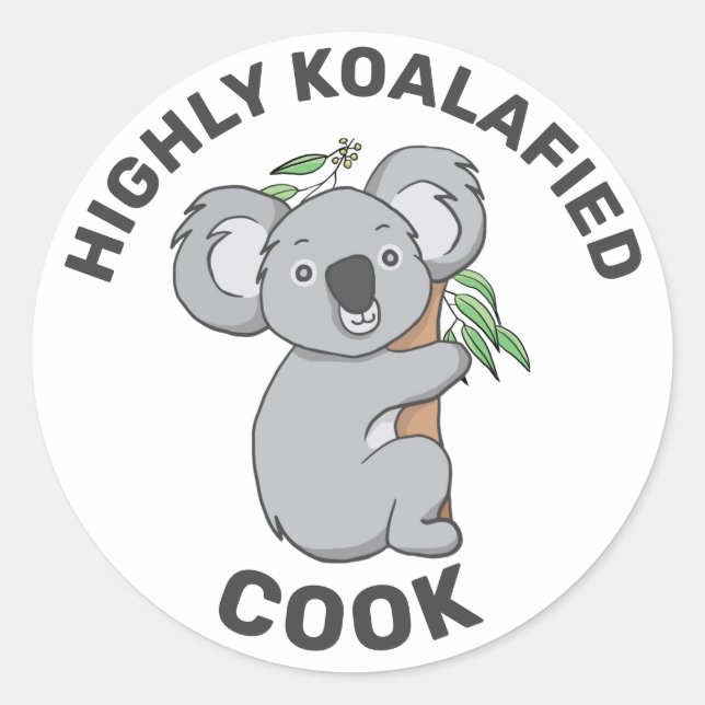 Highly Koalafied Koala Qualified Cook Classic Round Sticker (Front)