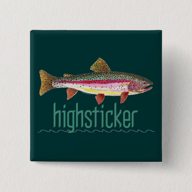 Highsticker Fly Fishing 2 Inch Square Button (Front)