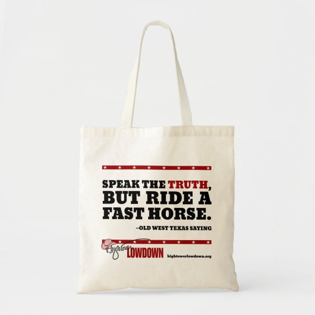 Hightower Lowdown: Speak the truth (Tote) Tote Bag (Front)