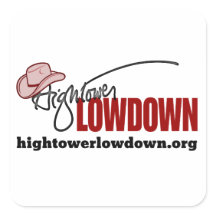 Hightower Lowdown (Sticker)